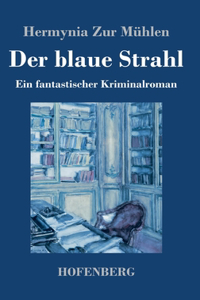 blaue Strahl