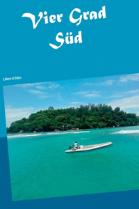 Vier Grad Süd