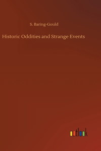 Historic Oddities and Strange Events