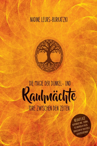 Die Magie der Dunkel- und Rauhnächte