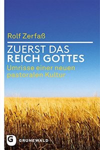 Zuerst Das Reich Gottes