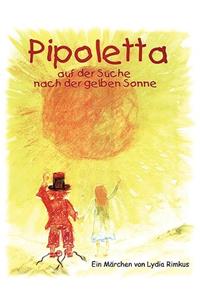 Pipoletta auf der Suche nach der gelben Sonne