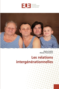 Les relations intergénérationnelles