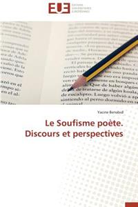 Le Soufisme Poète. Discours Et Perspectives