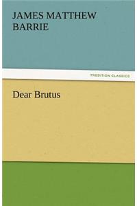 Dear Brutus