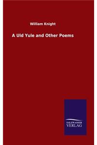 Uld Yule and Other Poems