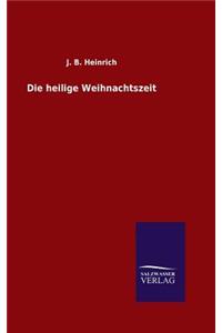 heilige Weihnachtszeit