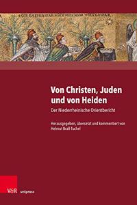 Von Christen, Juden Und Von Heiden