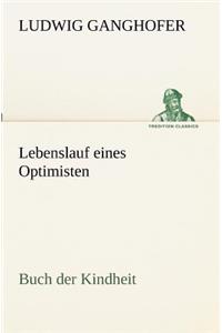 Lebenslauf eines Optimisten