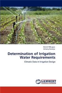 Determination of Irrigation Water Requirements