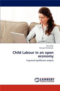 Child Labour in an Open Economy