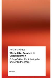 Work-Life-Balance in Unternehmen