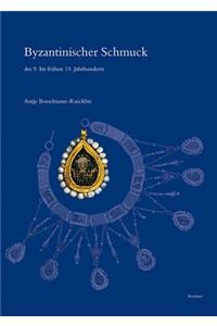 Byzantinischer Schmuck Des 9. Bis Fruehen 13. Jahrhunderts