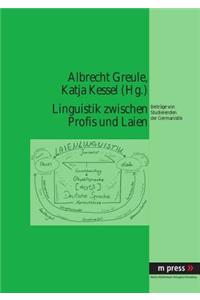 Linguistik Zwischen Profis Und Laien