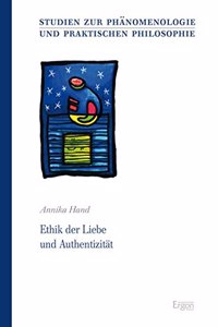 Ethik Der Liebe Und Authentizitat