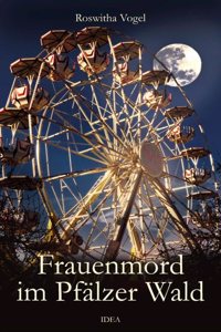 Frauenmord im Pfalzer Wald