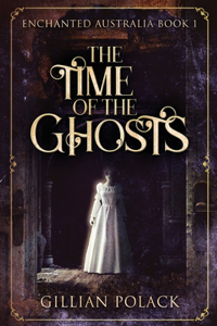 Time Of The Ghosts