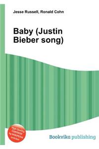 Baby (Justin Bieber Song)