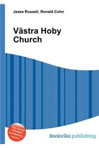 Vastra Hoby Church