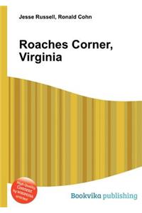 Roaches Corner, Virginia