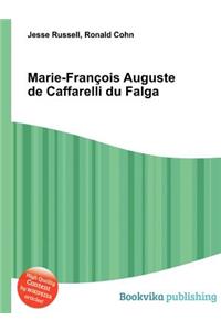 Marie-Francois Auguste de Caffarelli Du Falga