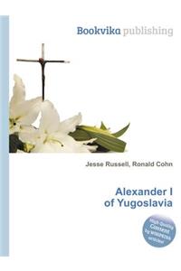 Alexander I of Yugoslavia