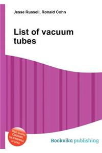 List of Vacuum Tubes