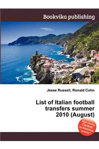 List of Italian Football Transfers Summer 2010 (August)