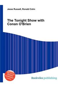 The Tonight Show with Conan O'Brien