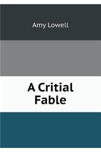 A Critial Fable