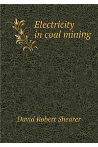 Electricity in Coal Mining