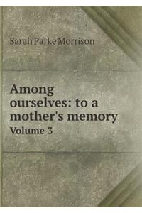 Among Ourselves
