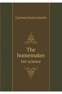 The Homemaker Her Science