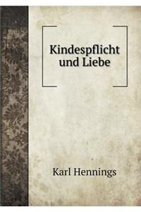 Kindespflicht Und Liebe