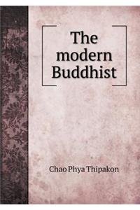 The Modern Buddhist