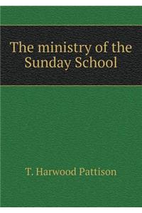 The ministry of the Sunday School