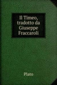 Il Timeo, tradotto da Giuseppe Fraccaroli