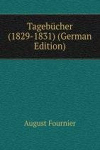 Tagebucher (1829-1831) (German Edition)