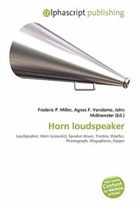 Horn Loudspeaker