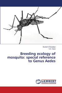 Breeding ecology of mosquito