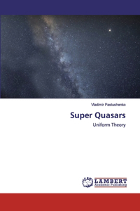 Super Quasars