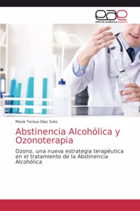 Abstinencia Alcohólica y Ozonoterapia
