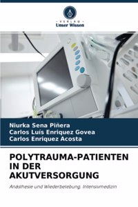 Polytrauma-Patienten in Der Akutversorgung