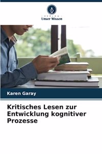 Kritisches Lesen zur Entwicklung kognitiver Prozesse