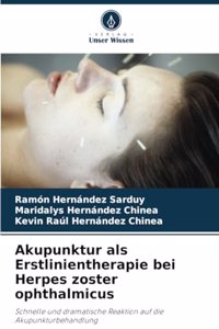 Akupunktur als Erstlinientherapie bei Herpes zoster ophthalmicus