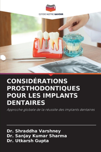Considérations Prosthodontiques Pour Les Implants Dentaires