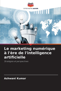 marketing numérique à l'ère de l'intelligence artificielle
