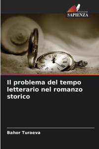 problema del tempo letterario nel romanzo storico