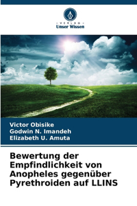 Bewertung der Empfindlichkeit von Anopheles gegenüber Pyrethroiden auf LLINS