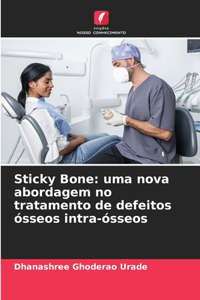 Sticky Bone